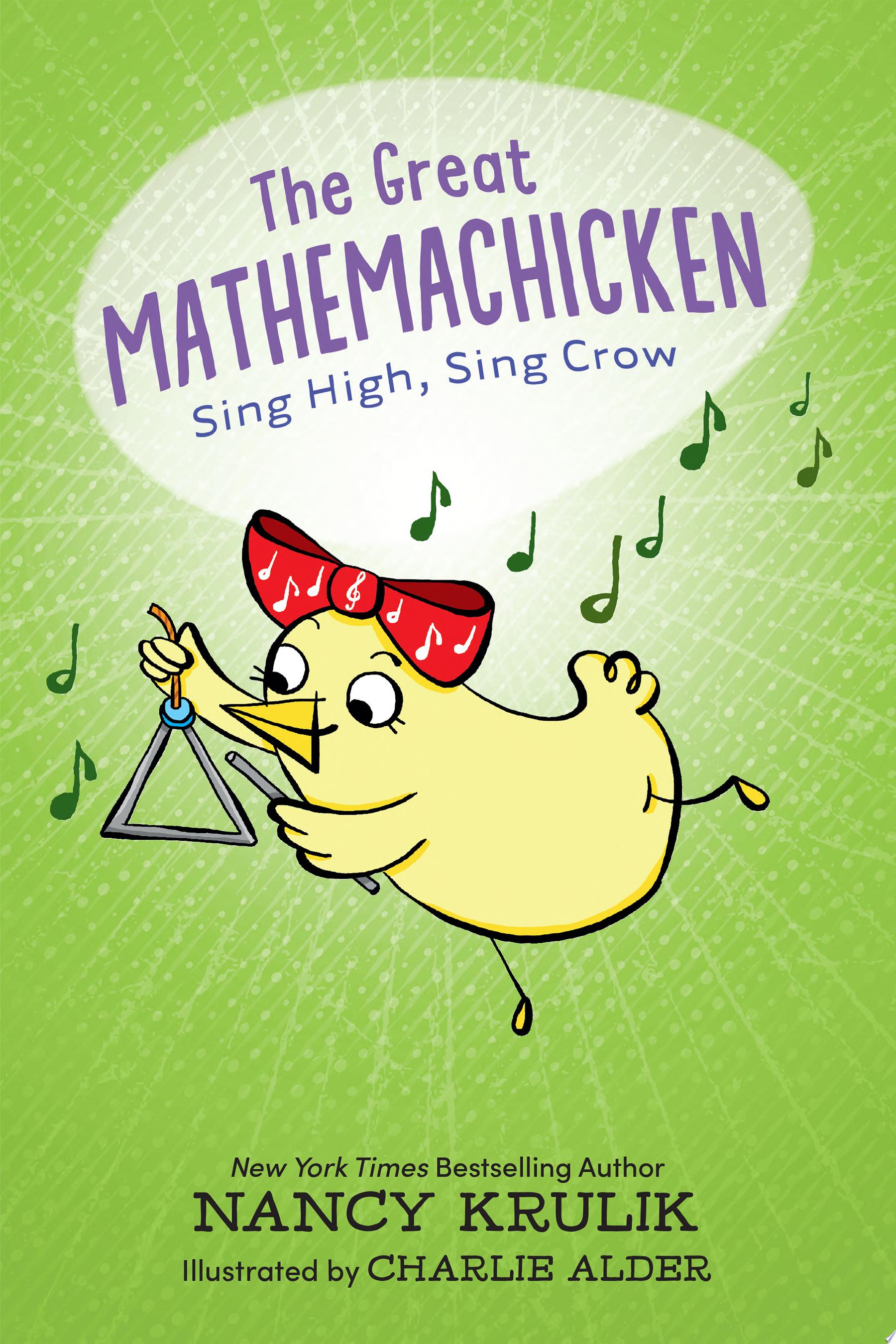 Image for "The Great Mathemachicken 3: Sing High, Sing Crow"