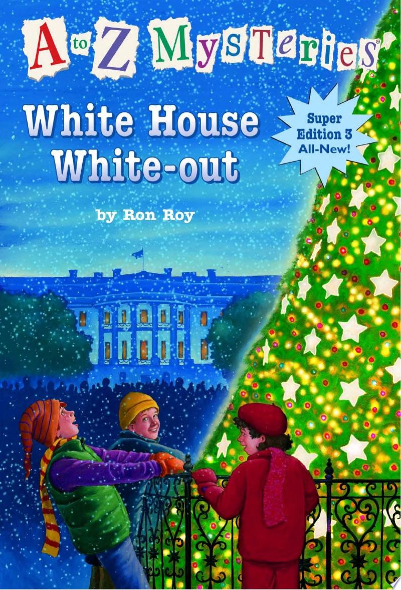 Image for "A to Z Mysteries Super Edition 3: White House White-Out"