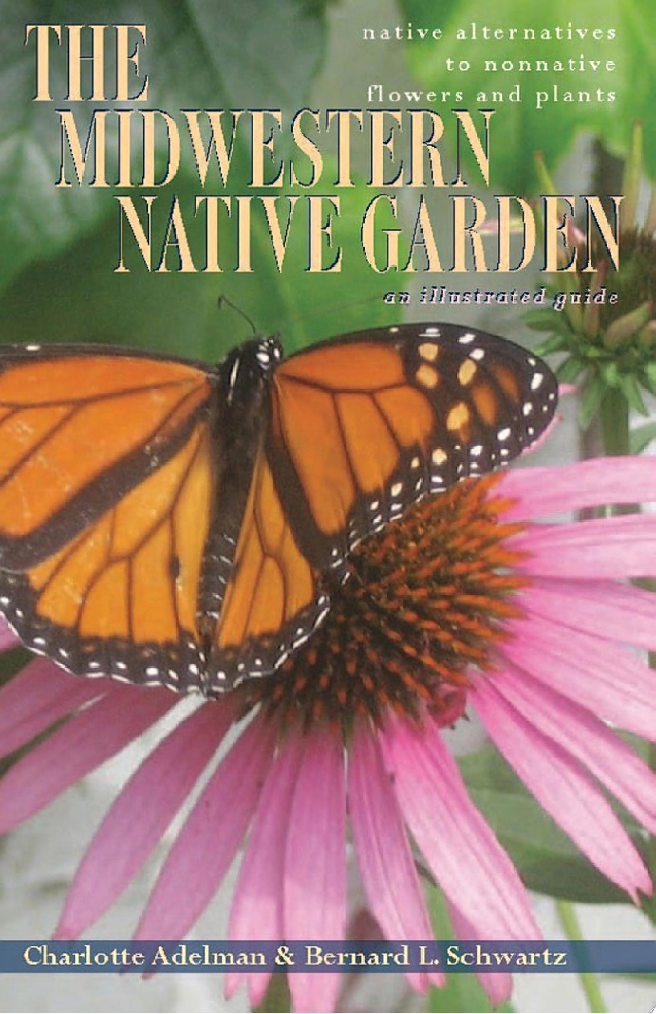 Image for "The Midwestern Native Garden"