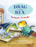 Image for "Drag and Rex 1: Forever Friends"