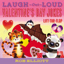 Image for "Laugh-Out-Loud Valentine&#039;s Day Jokes: Lift-The-Flap"