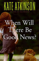 Image for "When Will There Be Good News?"