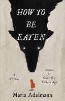 Image for "How to be Eaten"