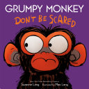 Image for "Grumpy Monkey Don&#039;t Be Scared"