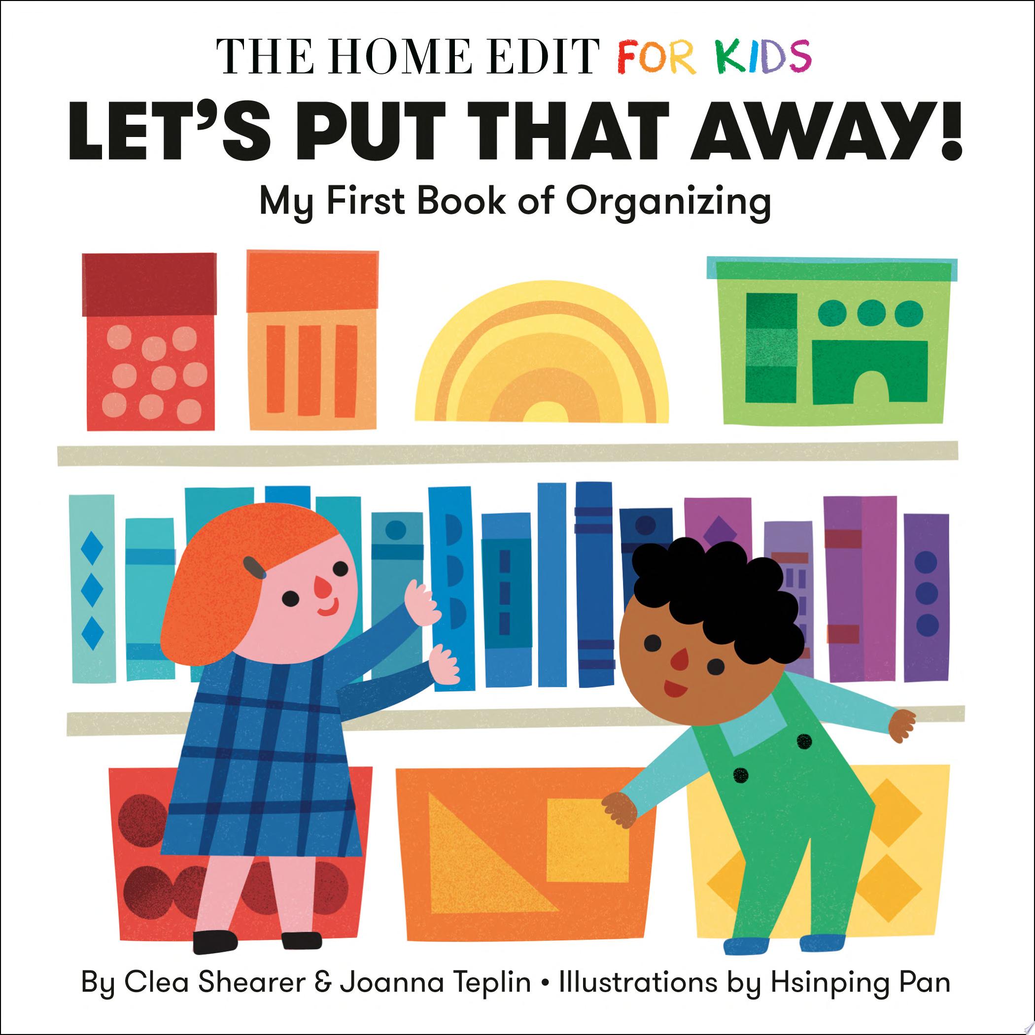 Image for "Let&#039;s Put That Away! My First Book of Organizing"