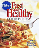 Image for "Pillsbury, Fast and Healthy Cookbook"