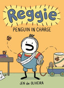 Image for "Reggie: Penguin in Charge (a Graphic Novel)"