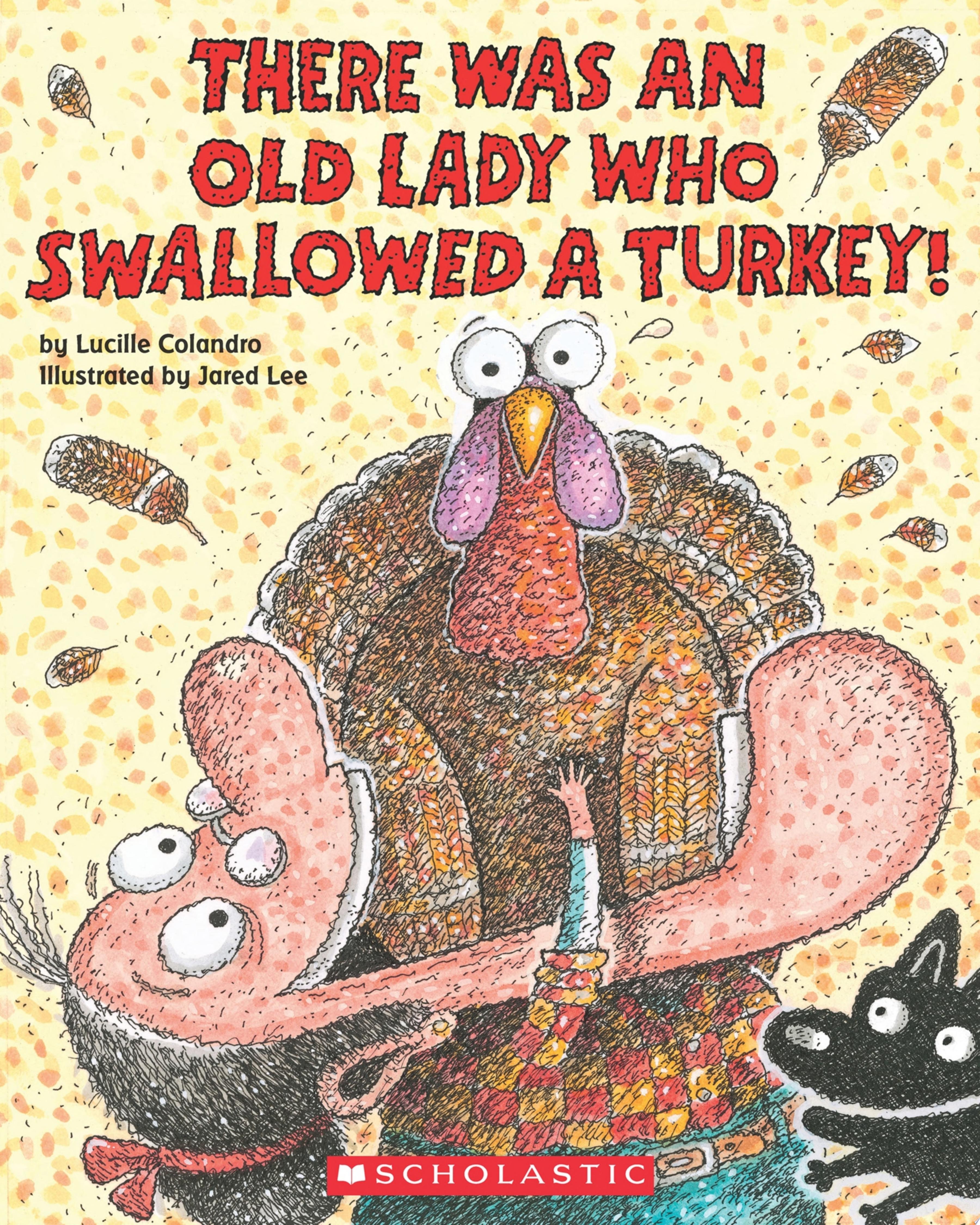 Image for "There Was an Old Lady Who Swallowed a Turkey!"