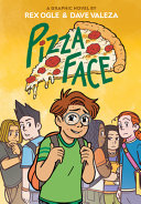 Image for "Pizza Face: a Graphic Novel"