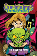 Image for "The Haunted Mask (Goosebumps Graphic Novel #1)"