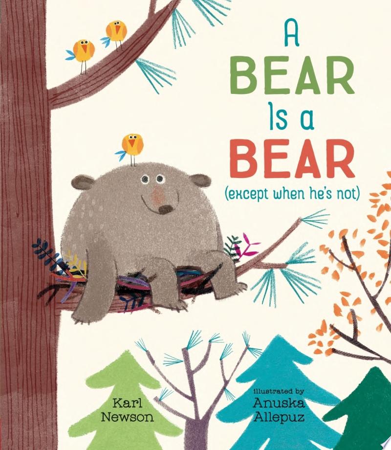 Image for "A Bear Is a Bear (except when he&#039;s not)"