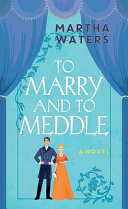 Image for "To Marry and to Meddle"