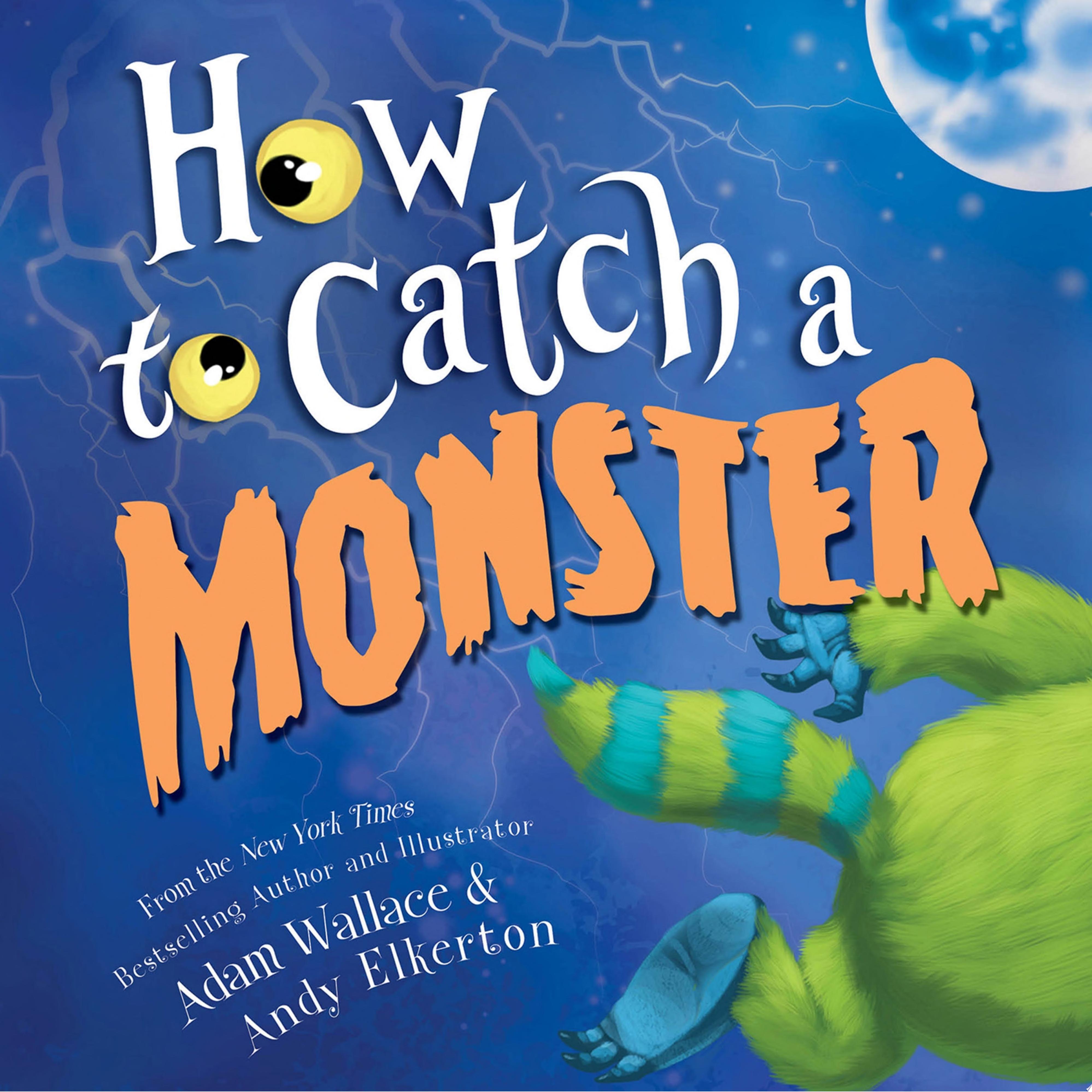 Image for "How to Catch a Monster"