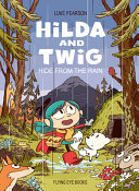 Image for "Hilda and Twig: Hide from the Rain"