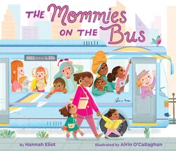 Image for The Mommies on the Bus